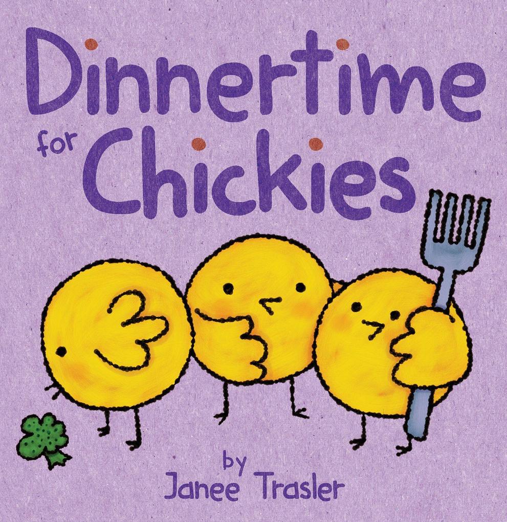 Produktbild: Dinnertime for Chickies | Janee Trasler