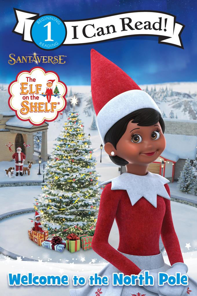 Produktbild: The Elf on the Shelf: Welcome to the North Pole | Chanda A. Bell
