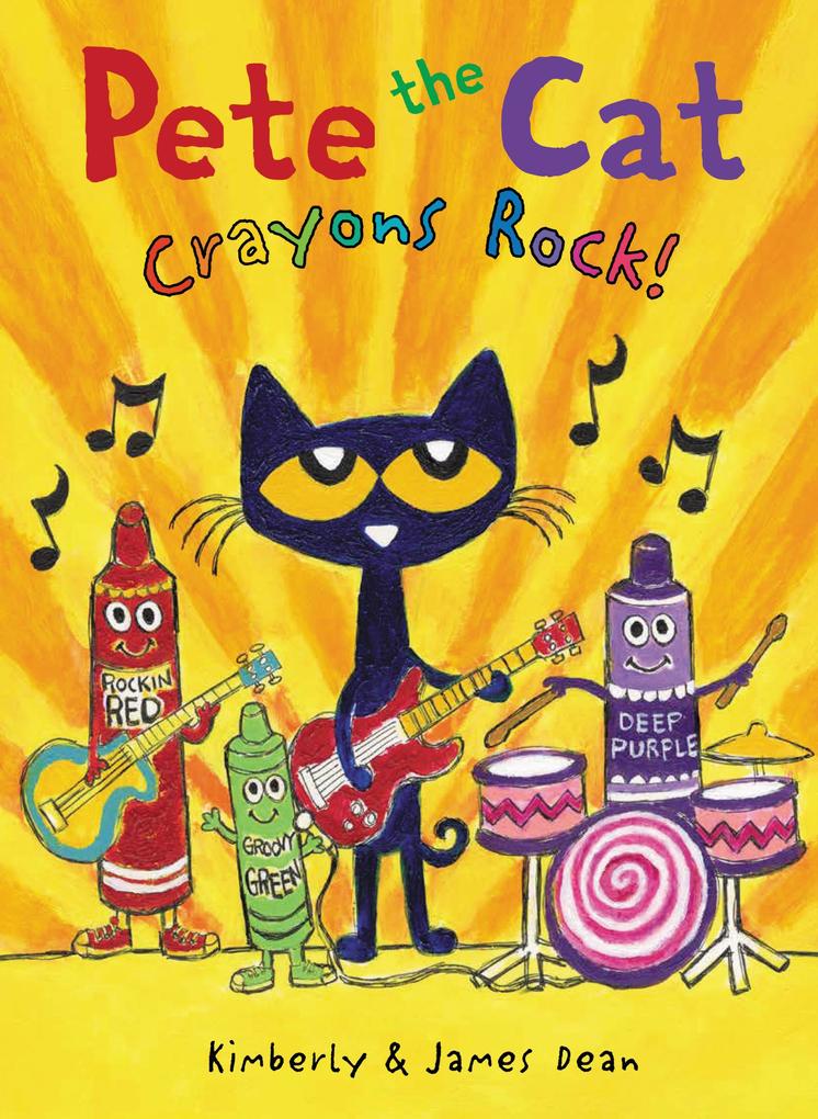 Produktbild: Pete the Cat: Crayons Rock! | James Dean, Kimberly Dean