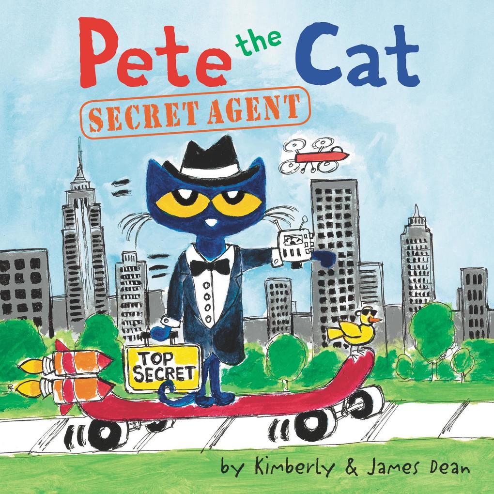 Produktbild: Pete the Cat: Secret Agent | James Dean, Kimberly Dean
