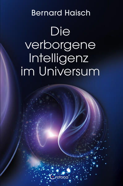 Produktbild: Die verborgene Intelligenz im Universum | Bernard Haisch