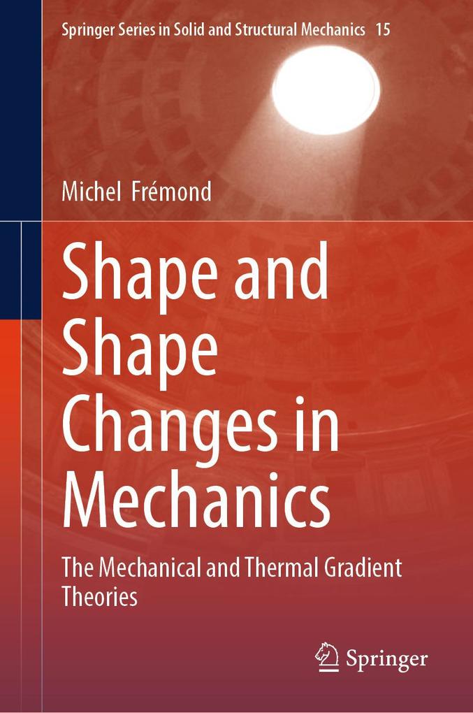 Produktbild: Shape and Shape Changes in Mechanics | Michel Frémond