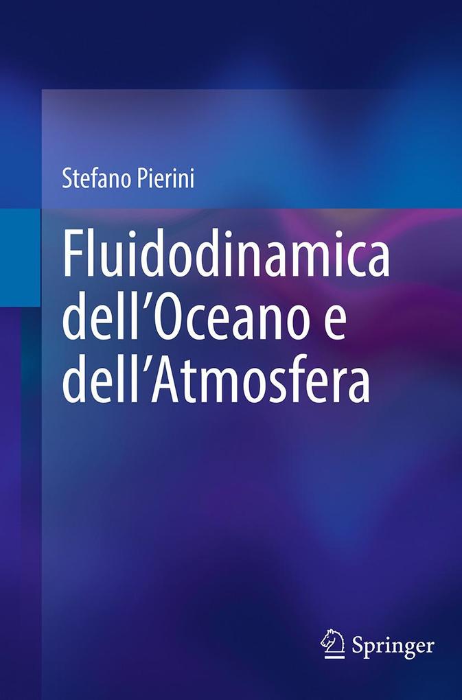 Produktbild: Fluidodinamica dell'Oceano e dell'Atmosfera | Stefano Pierini