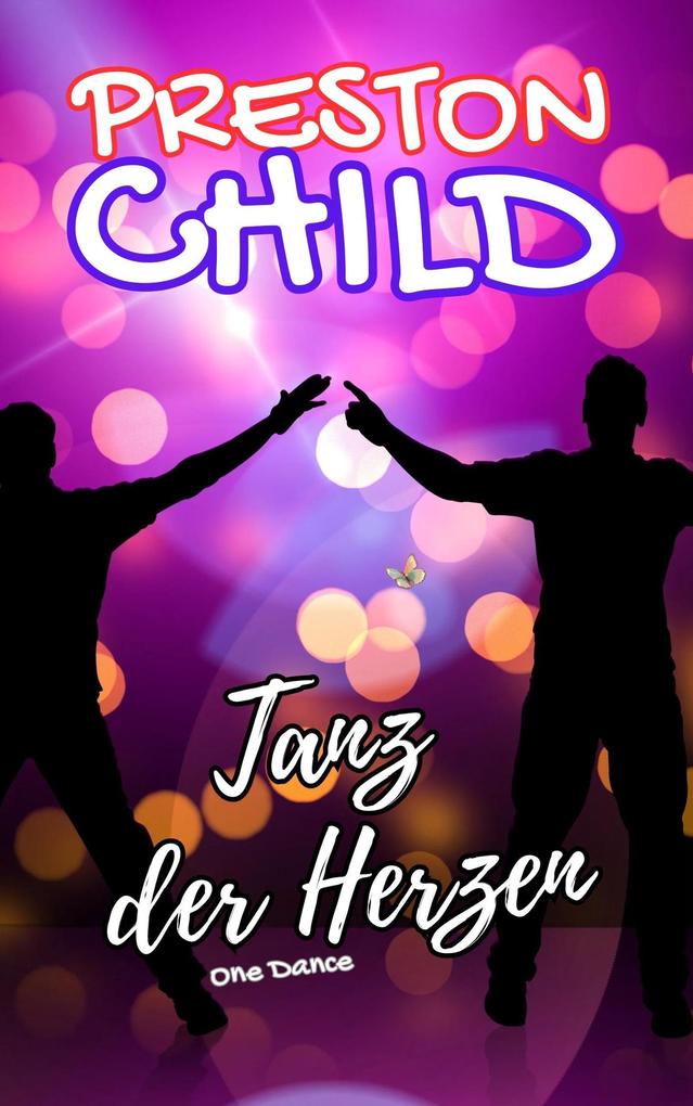 Produktbild: Tanz der Herzen: One Dance | Preston Child