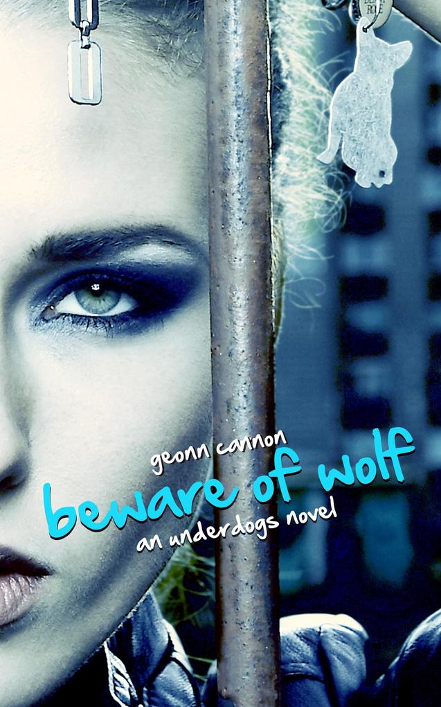 Produktbild: Beware of Wolf: An Underdogs Novel | Geonn Cannon