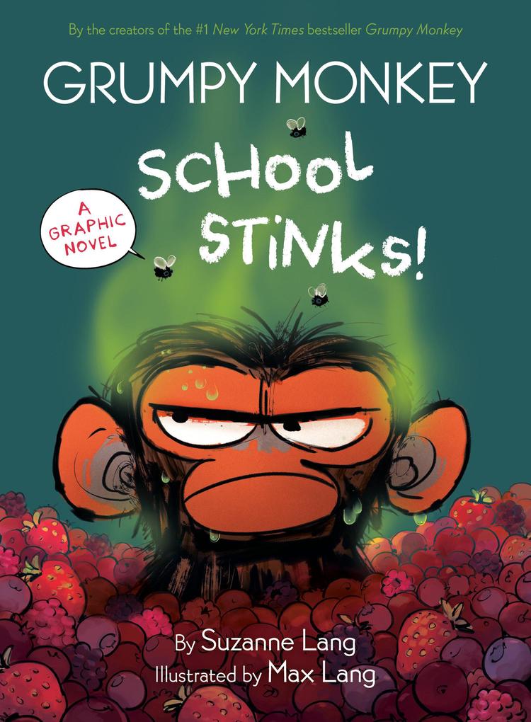 Produktbild: Grumpy Monkey School Stinks! | Suzanne Lang