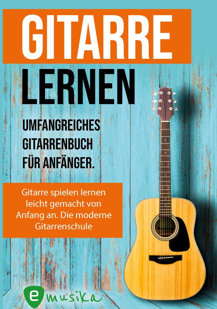 Produktbild: Gitarre lernen für Anfänger und Wiedereinsteiger | Jonah Schmidt