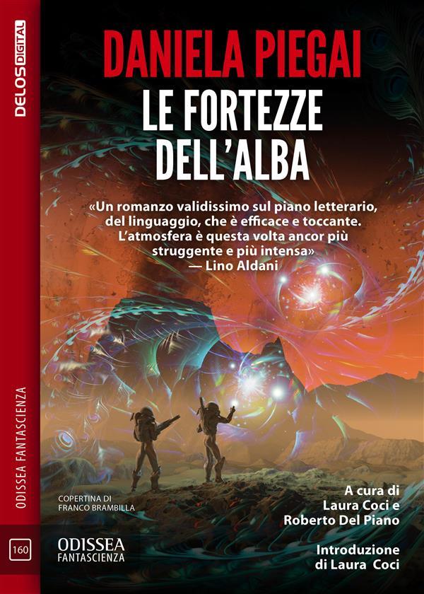 Produktbild: Le fortezze dell'alba | Daniela Piegai