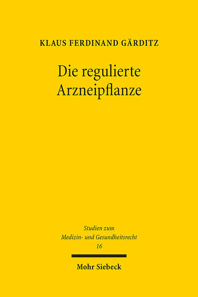 Produktbild: Die regulierte Arzneipflanze | Klaus Ferdinand Gärditz