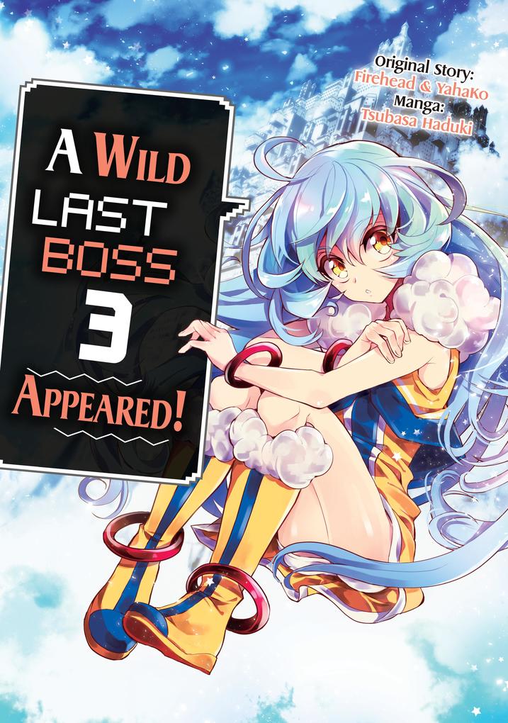 Produktbild: A Wild Last Boss Appeared! (Manga): Volume 3 | Firehead