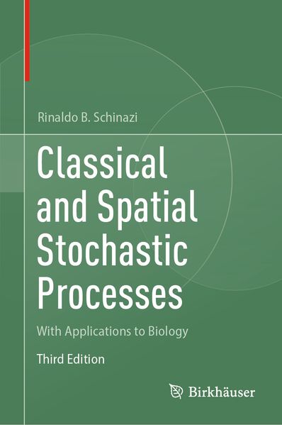 Produktbild: Classical and Spatial Stochastic Processes | Rinaldo B. Schinazi