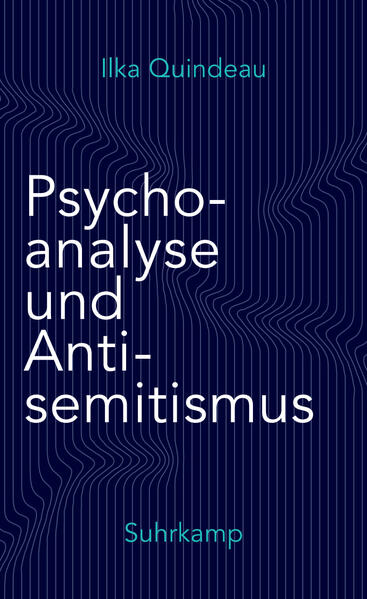 Produktbild: Psychoanalyse und Antisemitismus | Ilka Quindeau