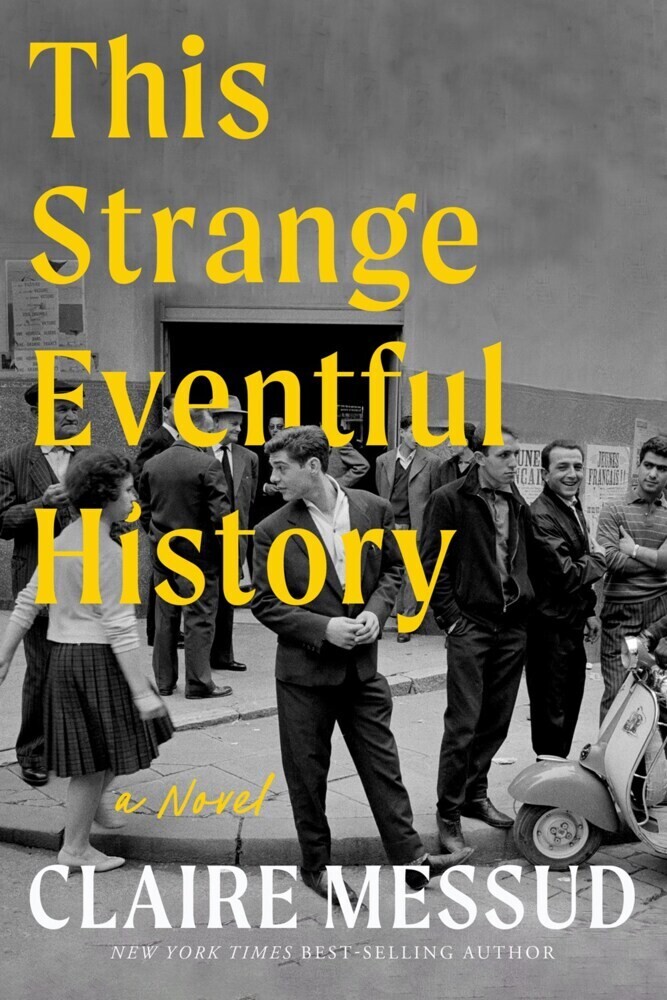 Produktbild: This Strange Eventful History | Claire Messud