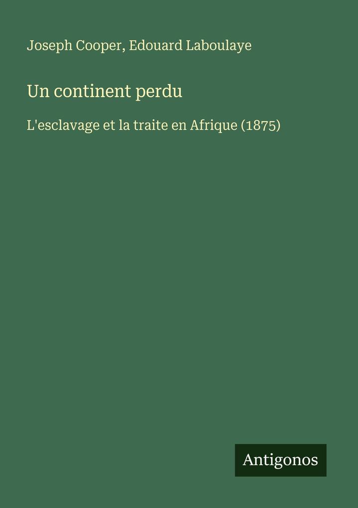 Produktbild: Un continent perdu | Joseph Cooper, Edouard Laboulaye