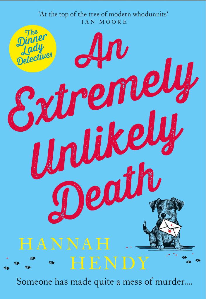 Produktbild: An Extremely Unlikely Death | Hannah Hendy