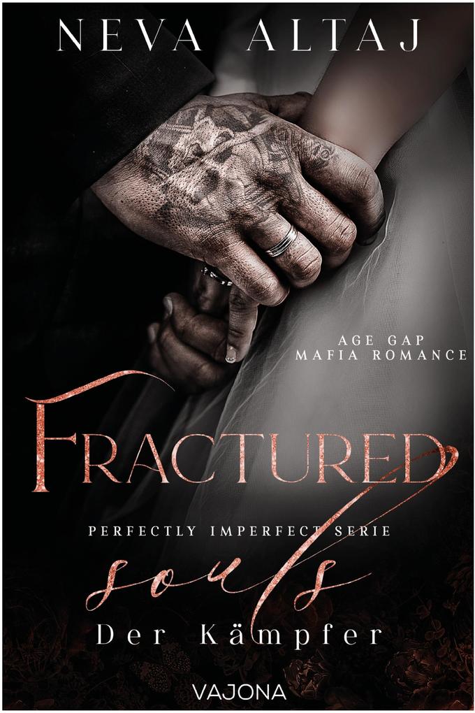 Produktbild: Fractured Souls - Der Kämpfer (Perfectly Imperfect Serie 6) | Neva Altaj