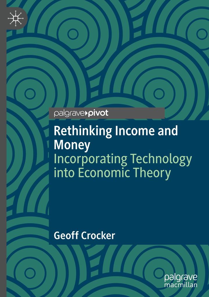 Produktbild: Rethinking Income and Money | Geoff Crocker