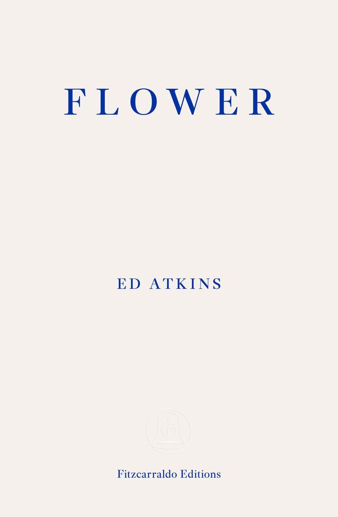 Produktbild: Flower | Ed Atkins