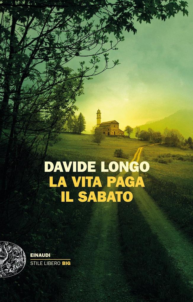 Produktbild: La vita paga il sabato | Davide Longo