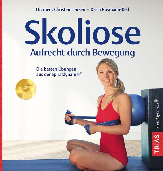 Produktbild: Skoliose - Aufrecht durch Bewegung | Christian Larsen, Karin Rosmann-Reif