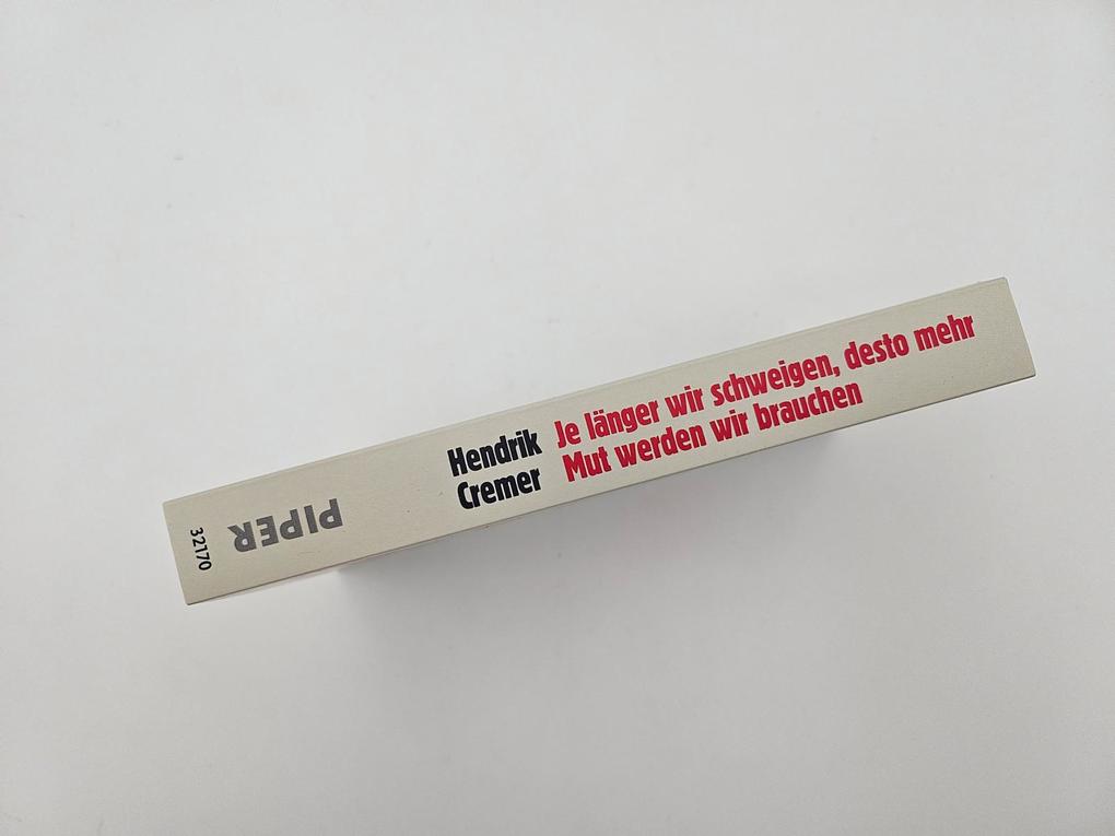 Weitere Ansicht: Je länger wir schweigen, desto mehr Mut werden wir brauchen | Hendrik Cremer