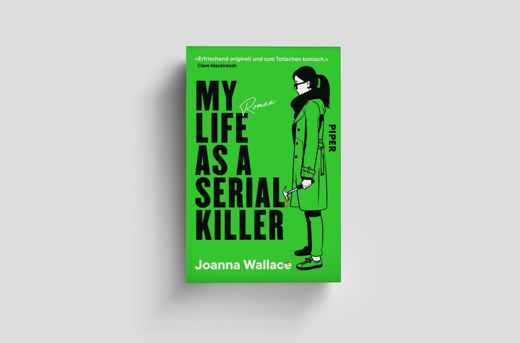 Weitere Ansicht: My Life as a Serial Killer | Joanna Wallace