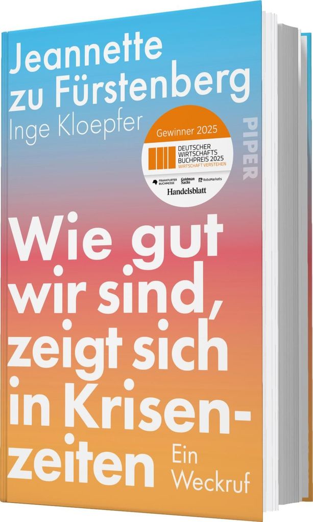 Weitere Ansicht: Wie gut wir sind, zeigt sich in Krisenzeiten | Jeannette zu Fürstenberg, Inge Kloepfer
