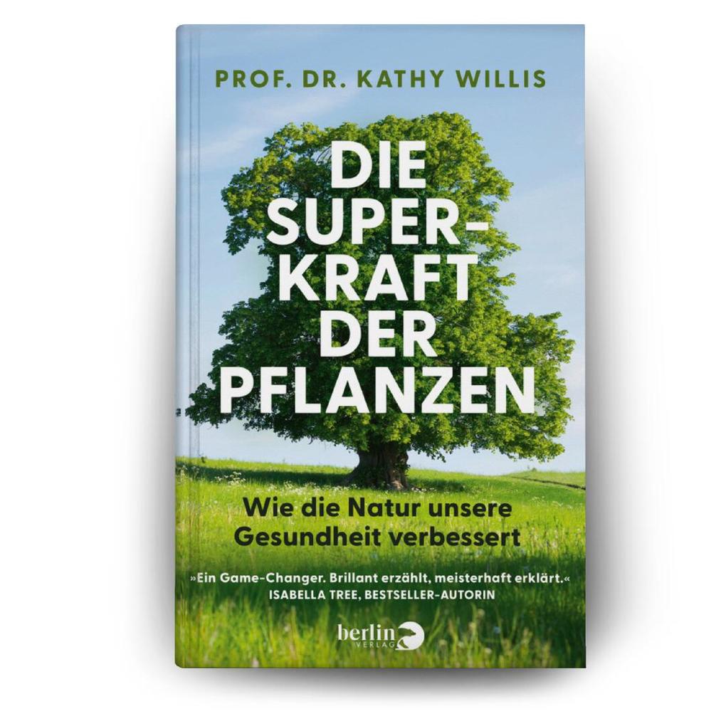Weitere Ansicht: Die Superkraft der Pflanzen | Kathy Willis, Kathy Prof. Dr. Willis