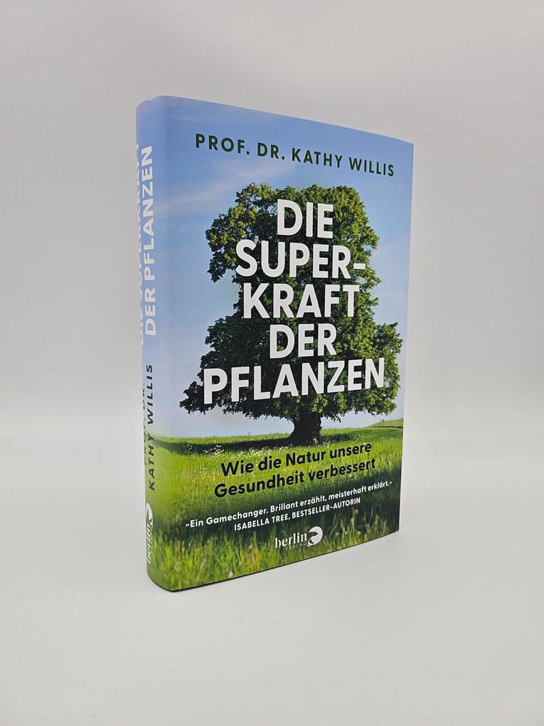 Weitere Ansicht: Die Superkraft der Pflanzen | Kathy Willis, Kathy Prof. Dr. Willis