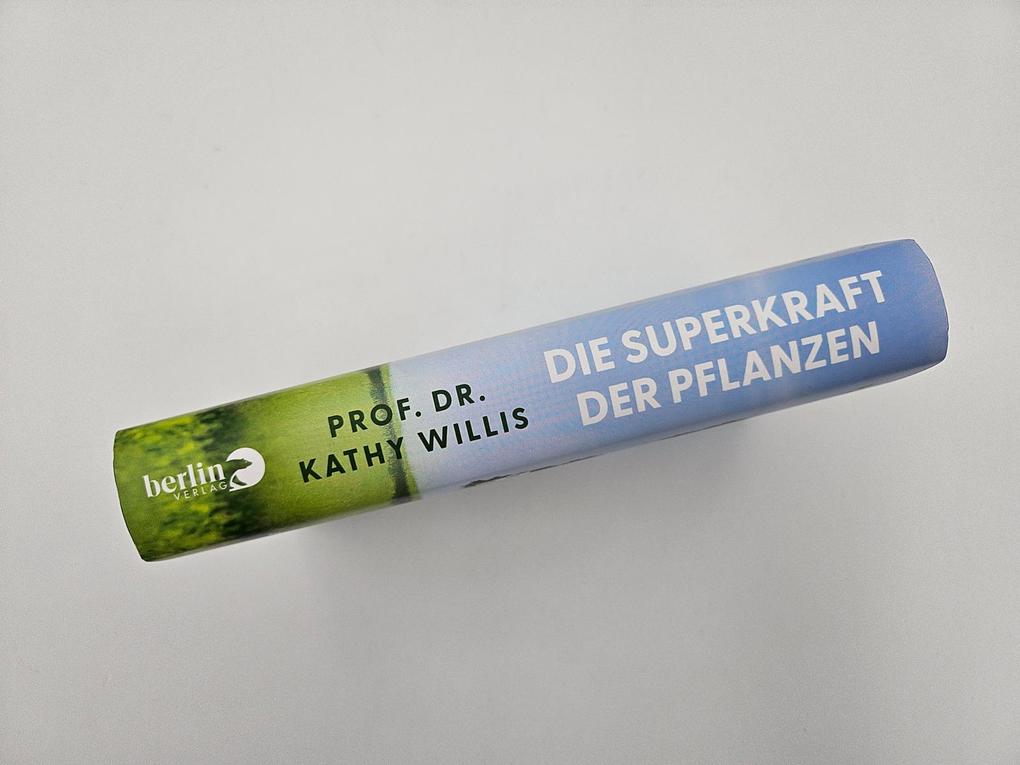 Weitere Ansicht: Die Superkraft der Pflanzen | Kathy Willis, Kathy Prof. Dr. Willis