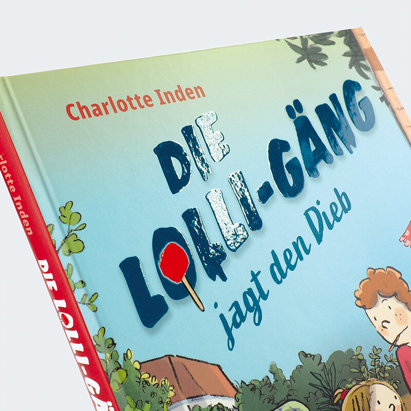 Weitere Ansicht: Die Lolli-Gäng jagt den Dieb | Charlotte Inden