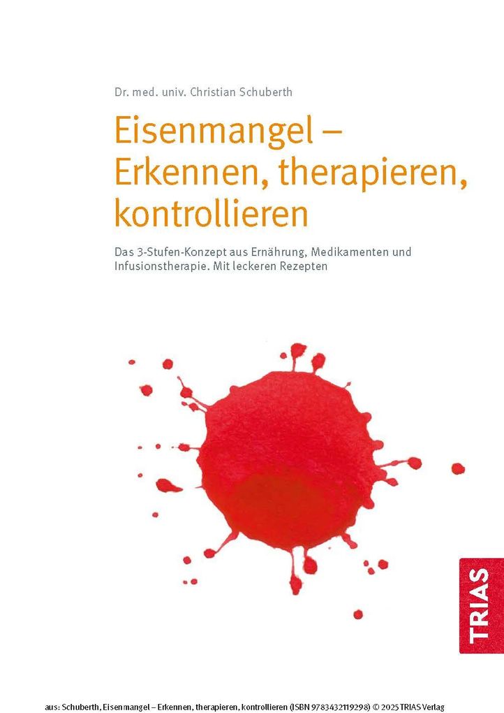 Weitere Ansicht: Eisenmangel - Erkennen, therapieren, kontrollieren | Christian Schuberth
