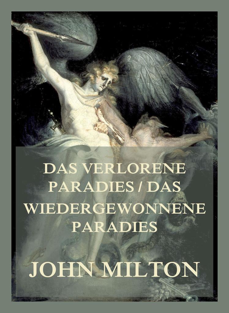 Produktbild: Das verlorene Paradies/Das wiedergewonnene Paradies | John Milton