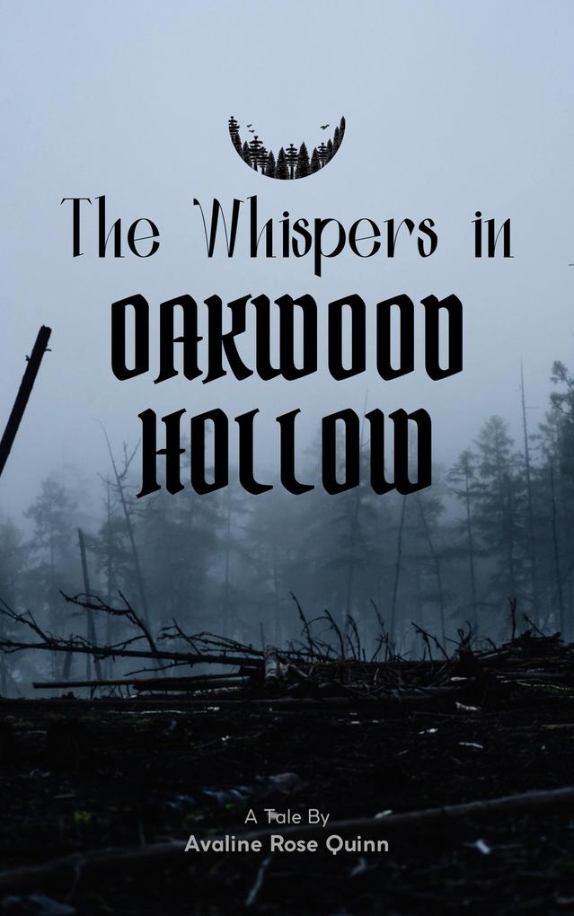 Produktbild: The Whispers in Oakwood Hollow | Avaline Rose Quinn