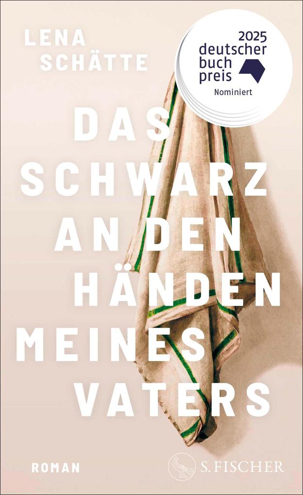Produktbild: Das Schwarz an den Händen meines Vaters | Lena Schätte