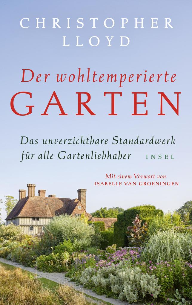 Produktbild: Der wohltemperierte Garten | Christopher Lloyd