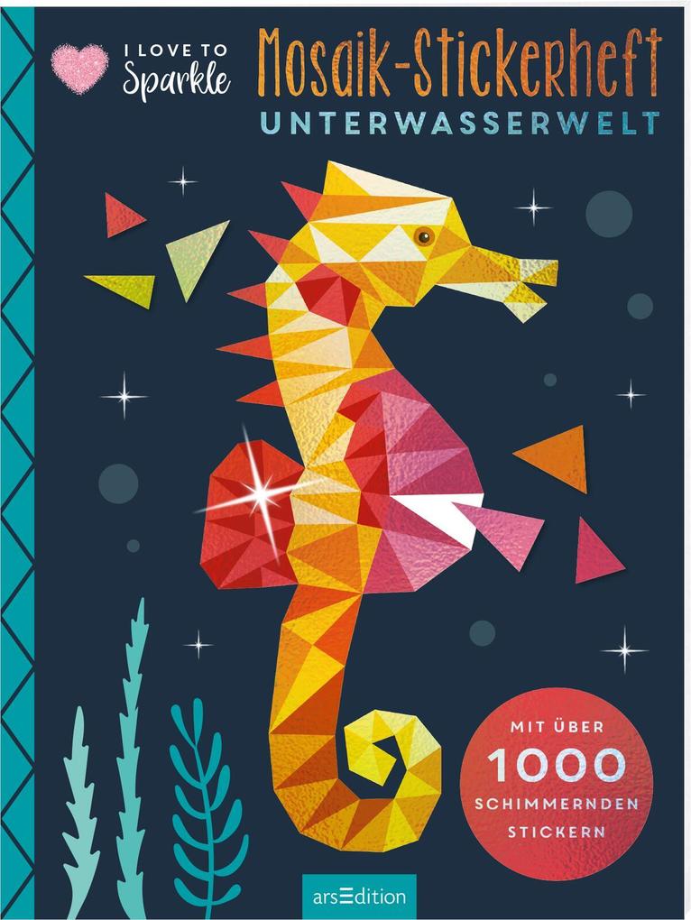 Produktbild: I Love to Sparkle - Mosaik-Stickerheft Unterwasserwelt