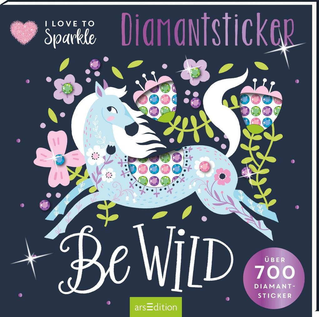 Produktbild: I Love to Sparkle - Be Wild