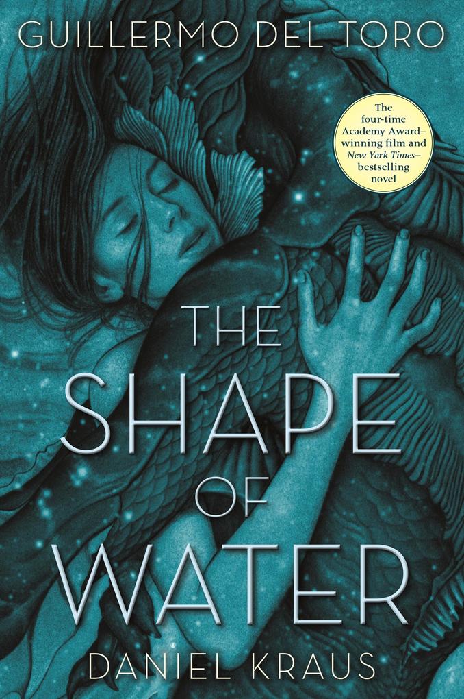 Produktbild: The Shape of Water | Guillermo del Toro, Daniel Kraus