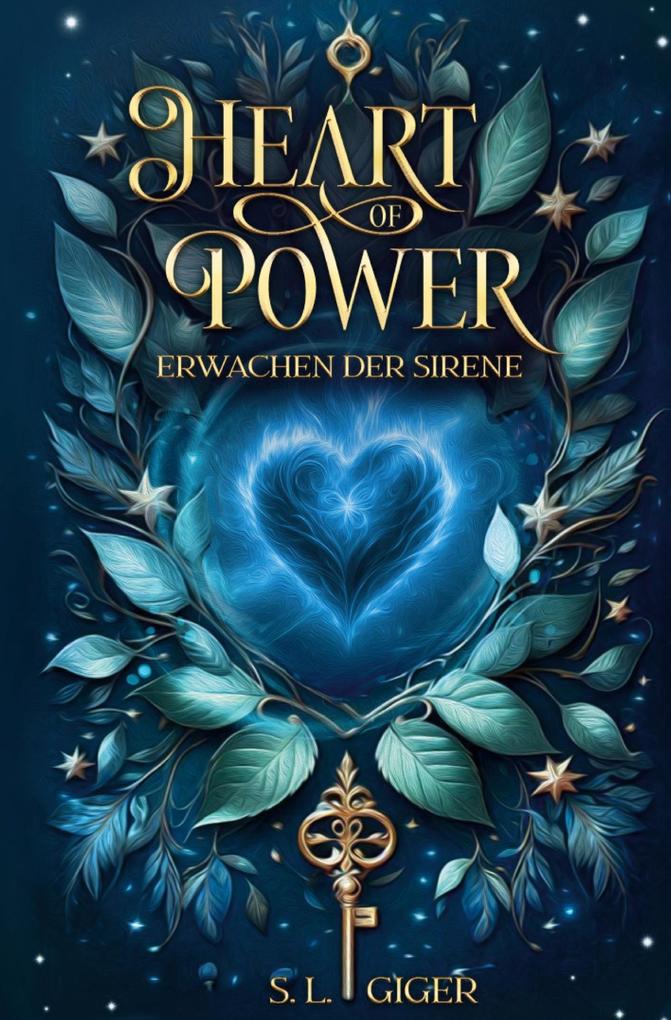 Produktbild: Heart of Power: Erwachen der Sirene | S. L. Giger