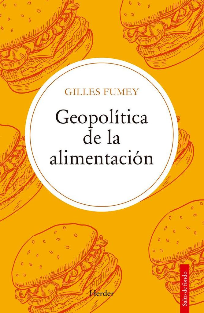 Produktbild: Geopolitica de la Alimentacion | Gilles Fumey