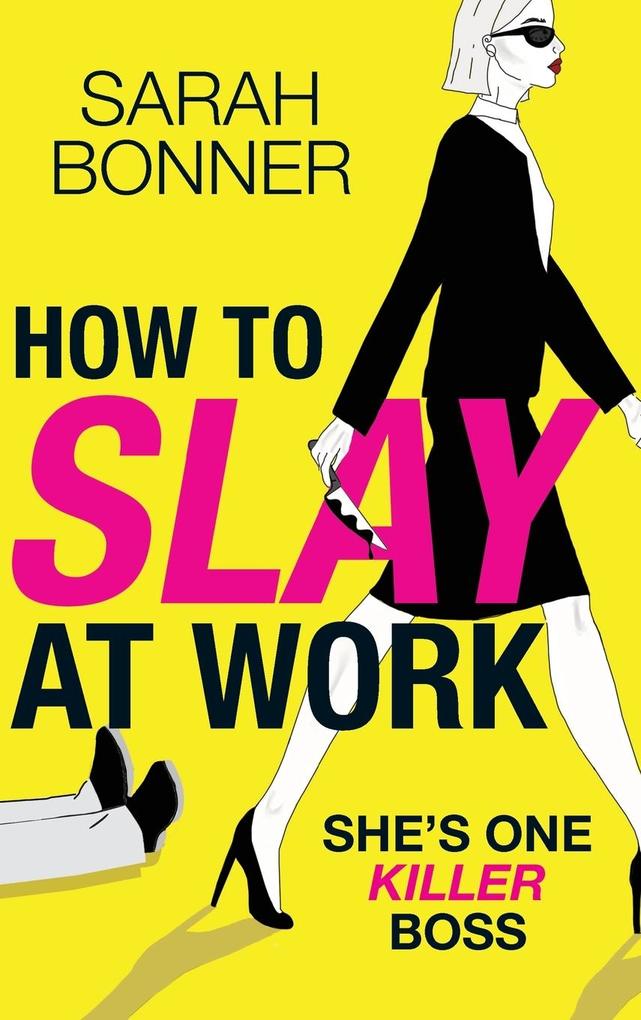 Produktbild: How to Slay at Work | Sarah Bonner