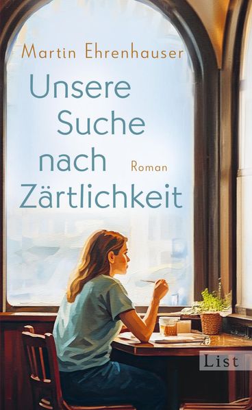 Produktbild: Unsere Suche nach Zärtlichkeit | Martin Ehrenhauser