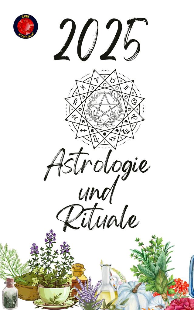 Produktbild: Astrologie und Rituale 2025 | Alina Rubi