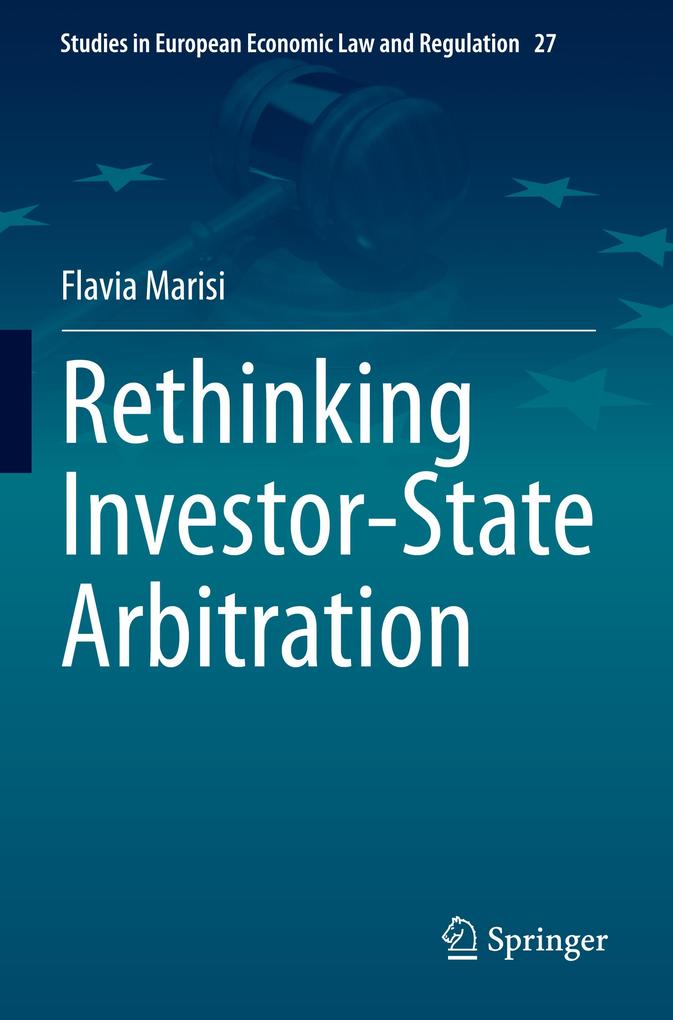 Produktbild: Rethinking Investor-State Arbitration | Flavia Marisi