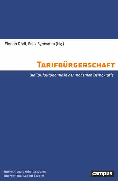 Produktbild: Tarifbürgerschaft | Ingrid Artus, Thorsten Schulten, Stefanie Hürtgen, Oliver Nachtwey, Wolfgang Streeck