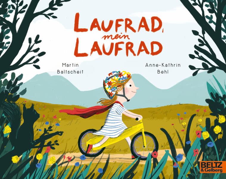 Produktbild: Laufrad, mein Laufrad | Martin Baltscheit, Anne-Kathrin Behl