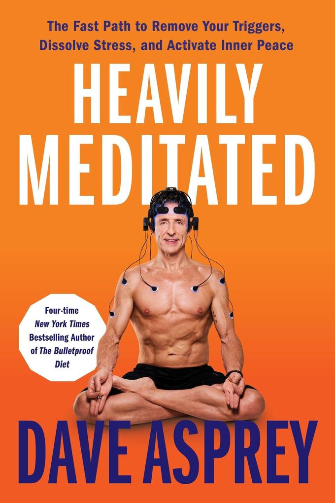 Produktbild: Heavily Meditated | Dave Asprey