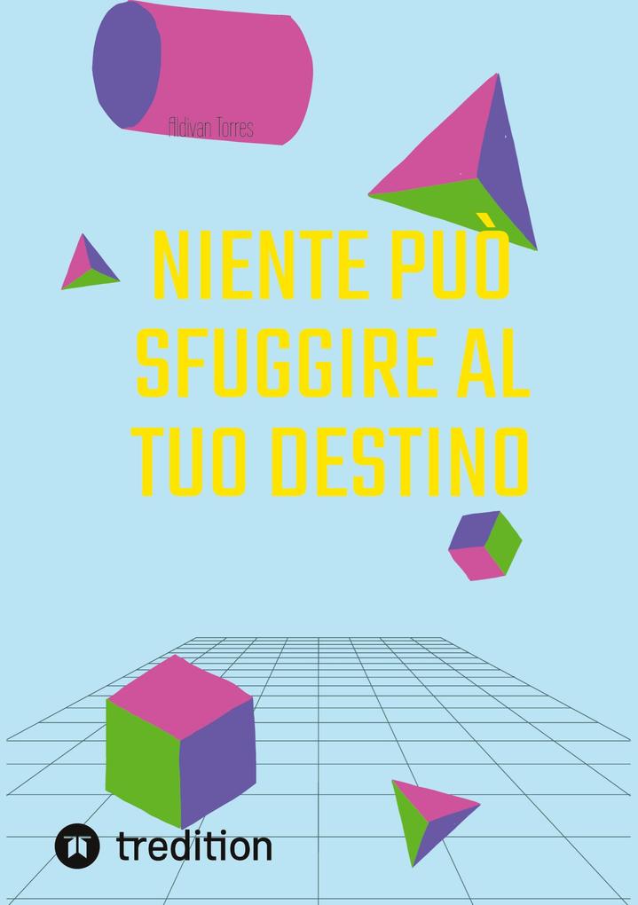 Produktbild: Niente Può Sfuggire al Tuo Destino | Aldivan Torres