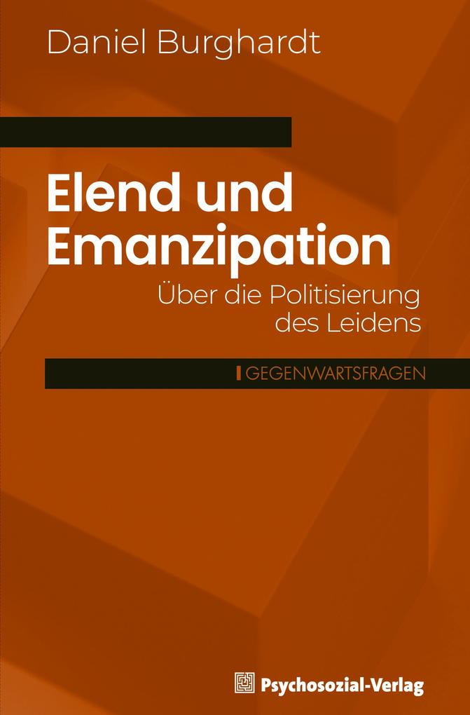 Produktbild: Elend und Emanzipation | Daniel Burghardt